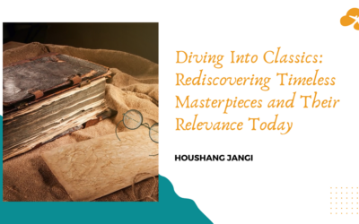 Blog 6 Diving Into Classics: Rediscovering Timeless Masterpieces and Their Relevance Today